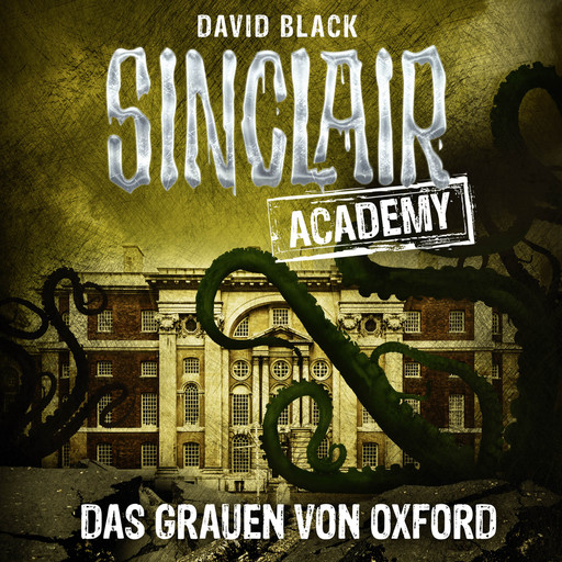 John Sinclair, Sinclair Academy, Folge 5: Das Grauen von Oxford, David Black