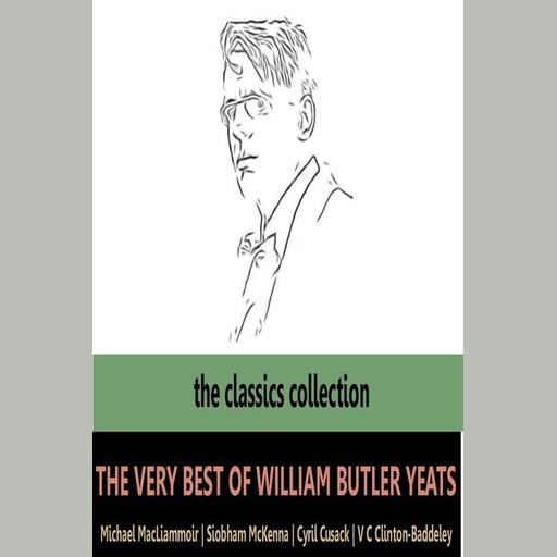 The Very Best of William Butler Yeats, William Butler Yeats