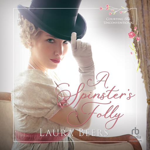 A Spinster's Folly, Laura Beers