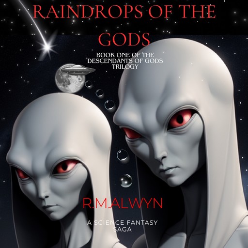 Raindrops of the Gods, R.M. Alwyn