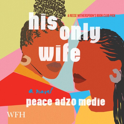 His Only Wife, Peace Adzo Medie