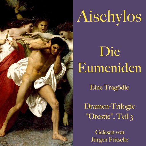 Aischylos: Die Eumeniden, Aischylos
