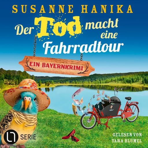 Der Tod macht eine Fahrradtour - Sofia und die Hirschgrund-Morde, Teil 22 (Ungekürzt), Susanne Hanika