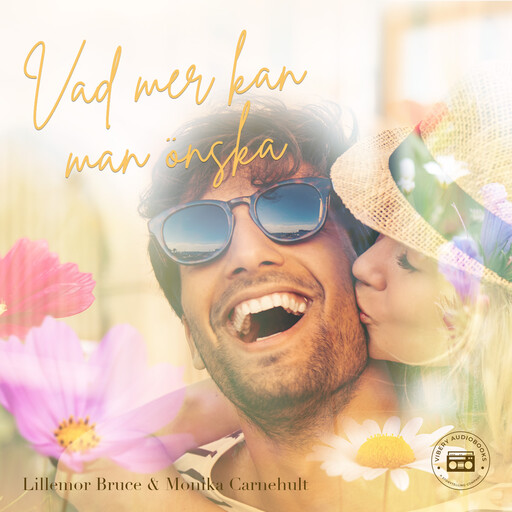 Vad mer kan man önska, Lillemor Bruce, Monika Carnehult