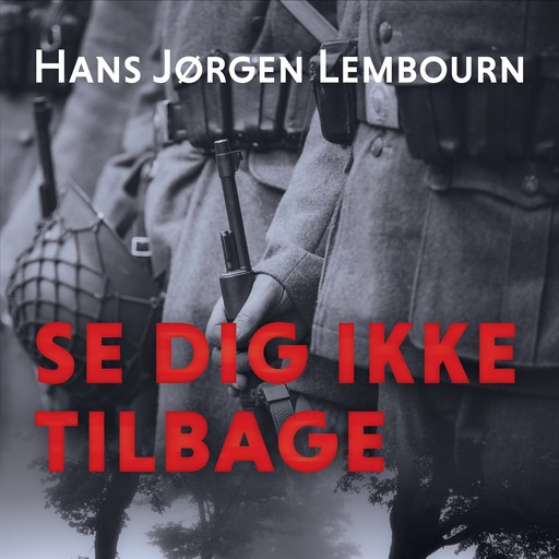 Se dig ikke tilbage, Hans Jørgen Lembourn