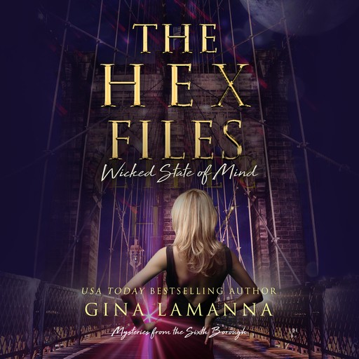 The Hex Files: Wicked State of Mind, Gina LaManna