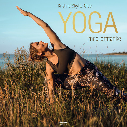 Yoga med omtanke, Kristine Skytte Glue