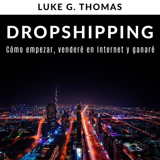 Dropshipping, Luke G. Thomas