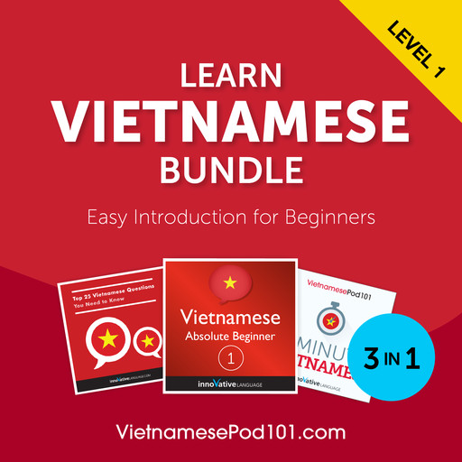 Learn Vietnamese Bundle - Easy Introduction for Beginners, VietnamesePod101.com, Innovative Language Learning LLC
