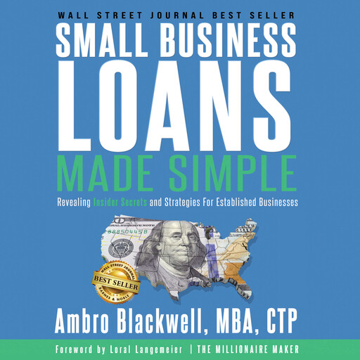 Small Business Loans Made Simple, Ambro Blackwell