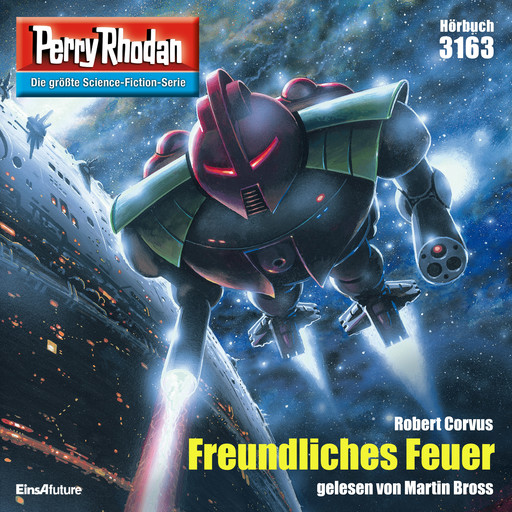 Perry Rhodan 3163: Freundliches Feuer, Robert Corvus