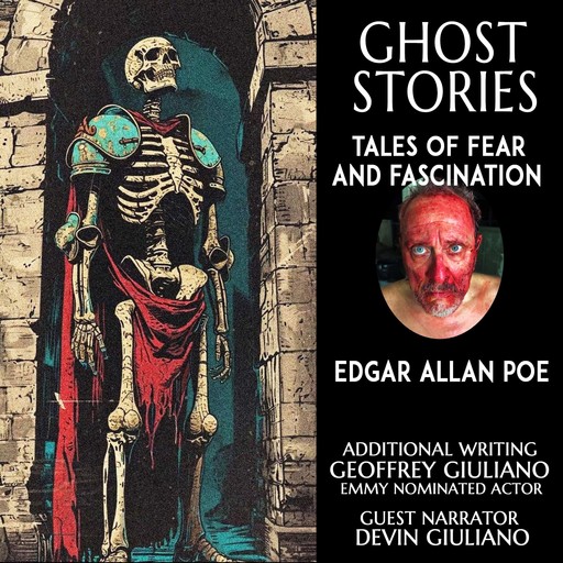 Ghost Stories, Edgar Allan Poe, Geoffrey Giuliano