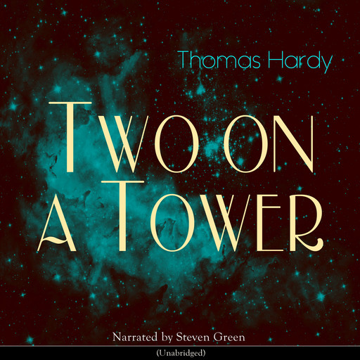 Two on a Tower, Thomas Hardy