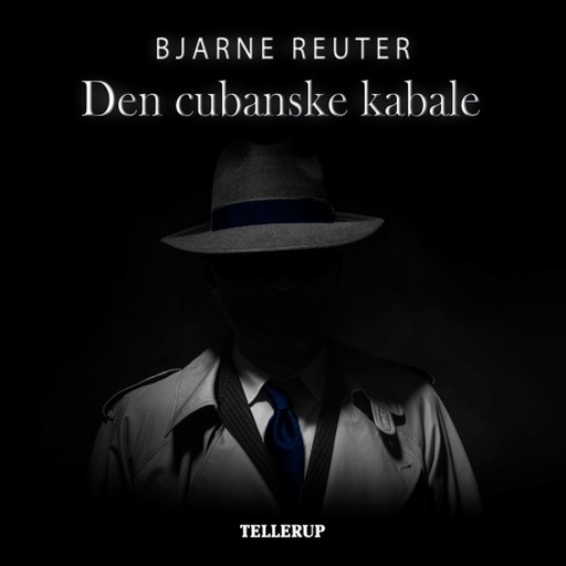 Den cubanske kabale, Bjarne Reuter