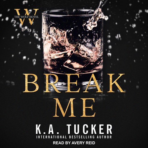 Break Me, K.A.Tucker