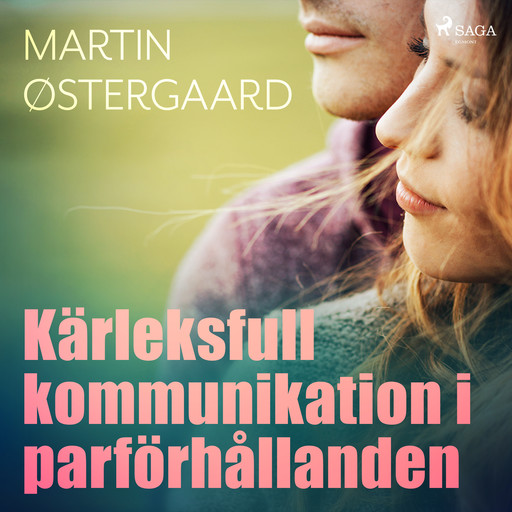 Kärleksfull kommunikation i parförhållanden, Martin Østergaard