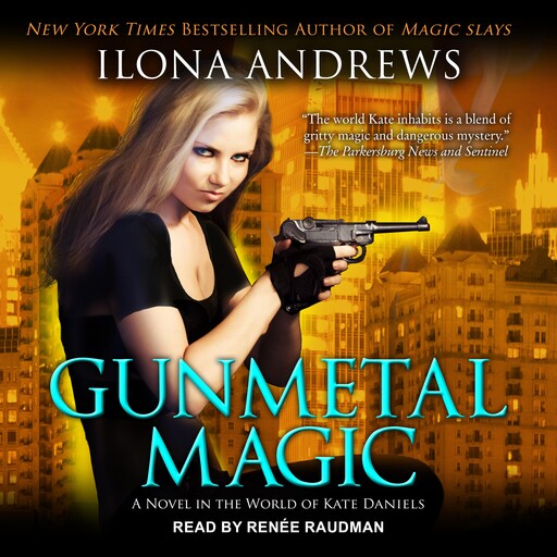Gunmetal Magic, Ilona Andrews