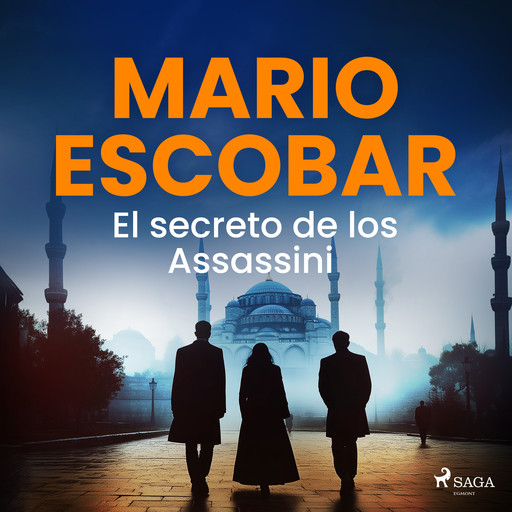 El secreto de los Assassini – dramatizado, Mario Escobar Golderos