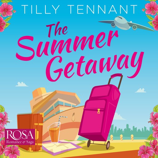 The Summer Getaway, Tilly Tennant