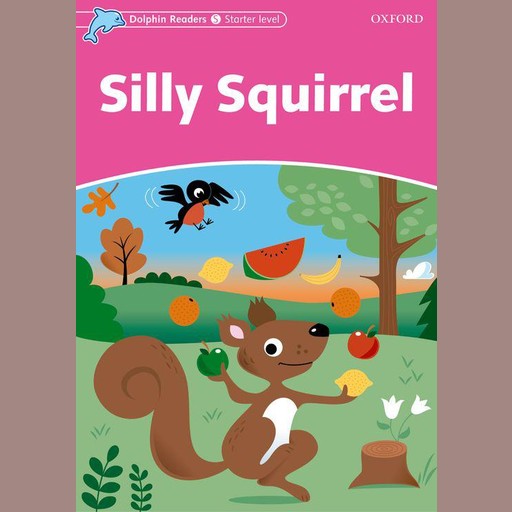 Silly Squirrel, Craig Wright