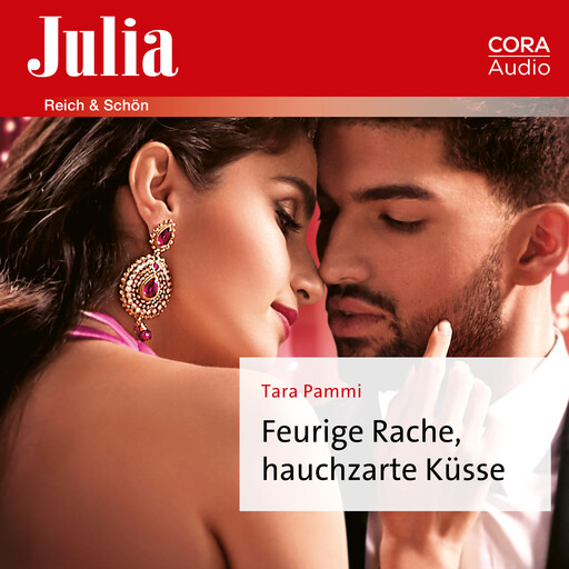 Feurige Rache, hauchzarte Küsse, Tara Pammi