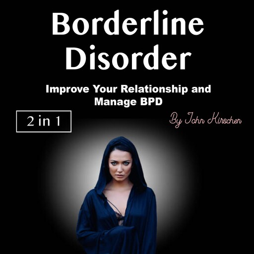 Borderline Disorder, John Kirschen
