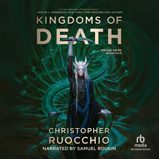 Kingdoms of Death, Christopher Ruocchio