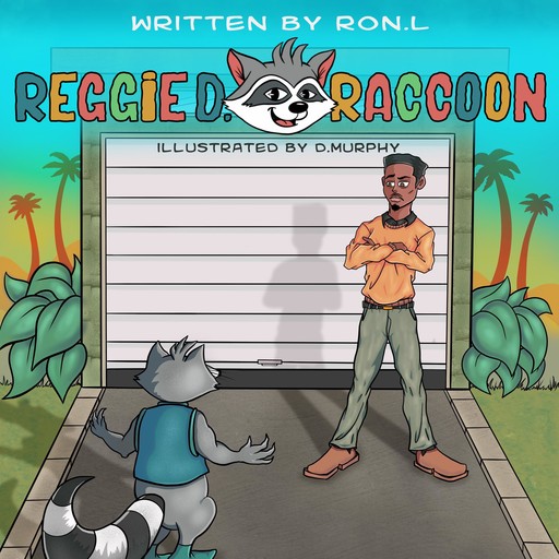 Reggie D. Raccoon, Ron