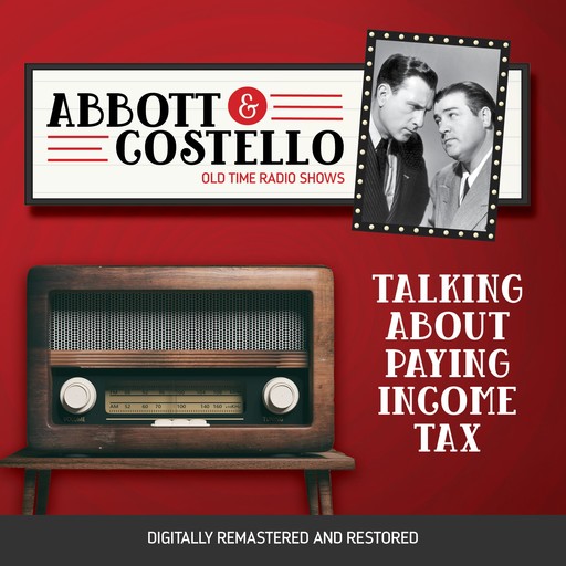 Abbott and Costello: Talking About Paying Income Tax, John Grant, Bud Abbott