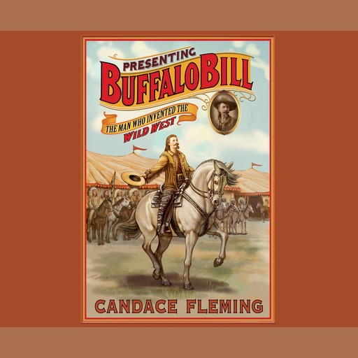 Presenting Buffalo Bill, Candace Fleming