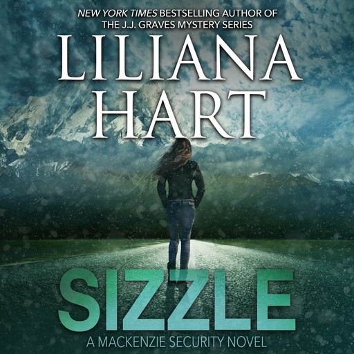 Sizzle, Liliana Hart