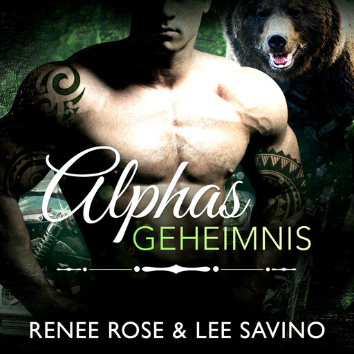 Alphas Geheimnis, Renee Rose, Lee Savino