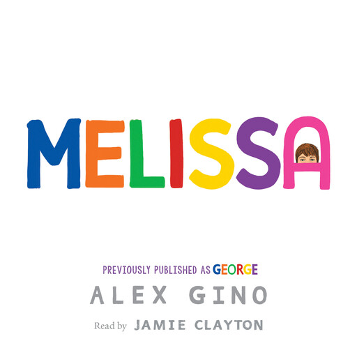 Melissa (previously published as GEORGE), Alex Gino
