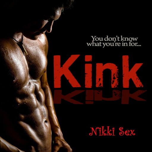 Kink, Nikki Sex