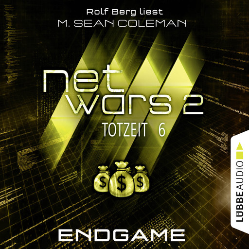 Netwars, Staffel 2: Totzeit, Folge 6: Endgame, M. Sean Coleman