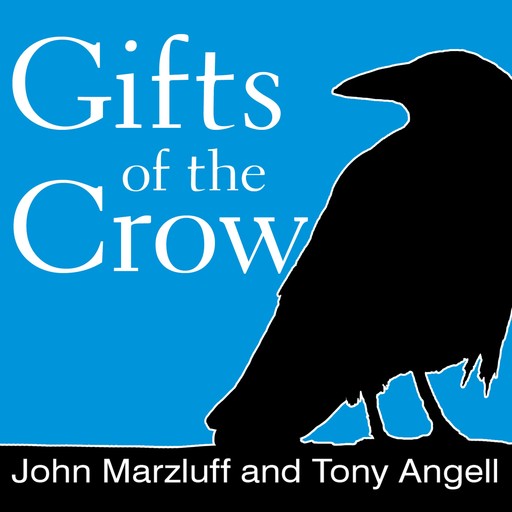 Gifts of the Crow, Tony Angell, John Marzluff