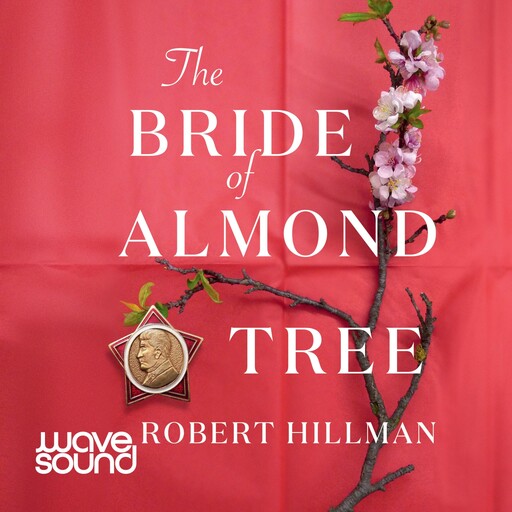 The Bride of Almond Tree, Robert Hillman