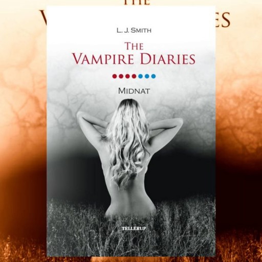 The Vampire Diaries #7: Midnat, L.J. Smith