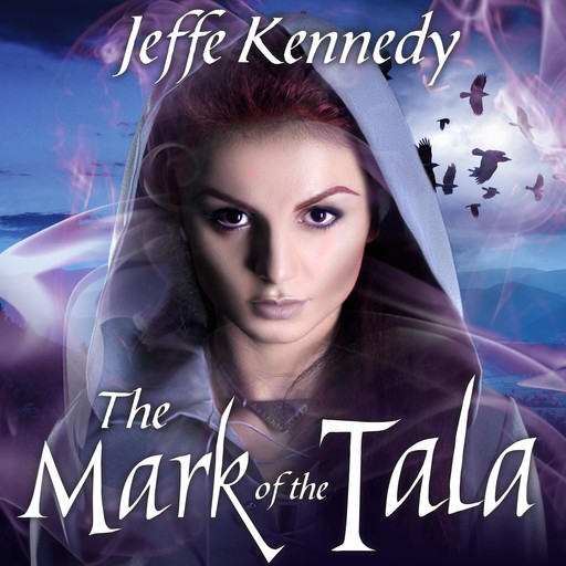 The Mark of the Tala, Jeffe Kennedy