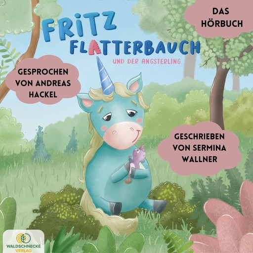 Fritz Flatterbauch und der Angsterling, Sermina Wallner