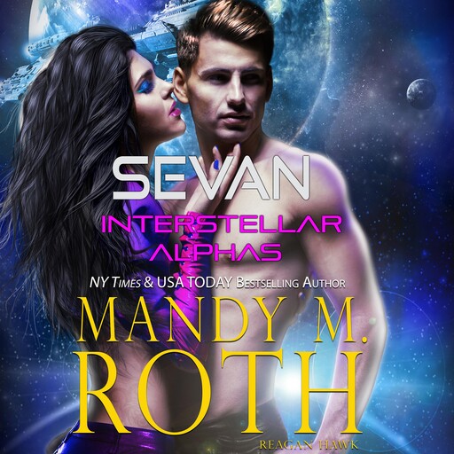 Sevan, Mandy Roth, Reagan Hawk