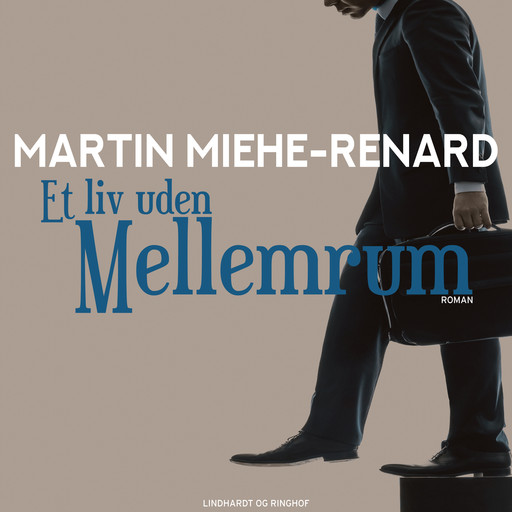 Et liv uden mellemrum, Martin Miehe Renard