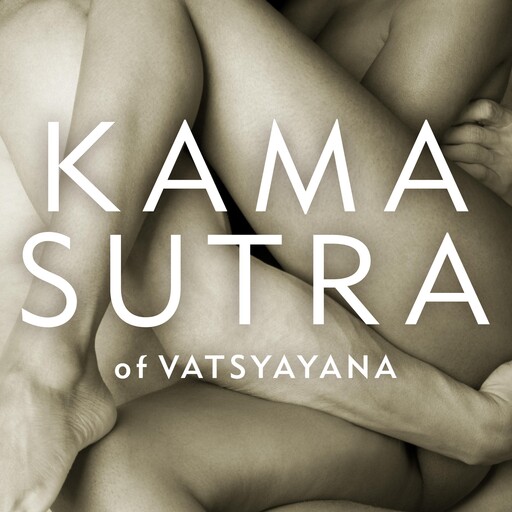 The Kama Sutra of Vatsyayana, Vatsyayana