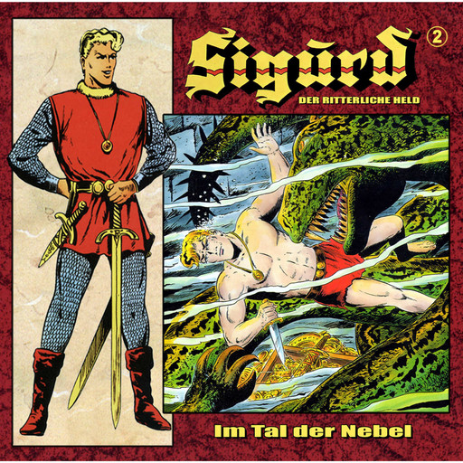 Sigurd - Der ritterliche Held, Folge 2: Im Tal der Nebel, Hansrudi Wäscher