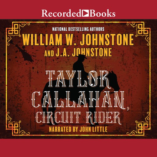 Taylor Callahan, Circuit Rider, William Johnstone, J.A. Johnstone