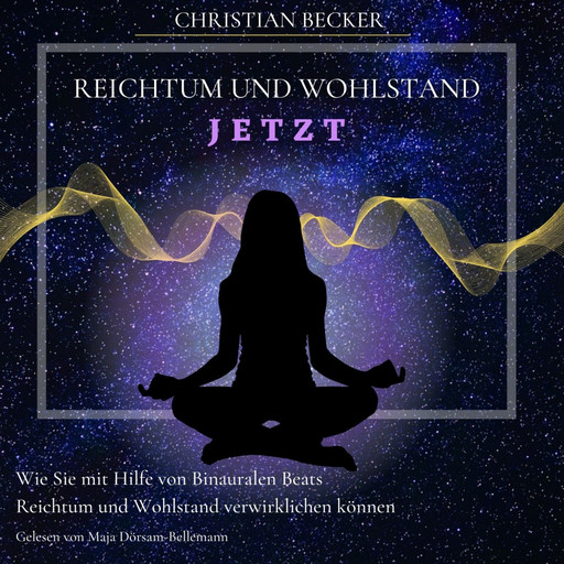 Reichtum und Wohlstand Jetzt, Christian Becker