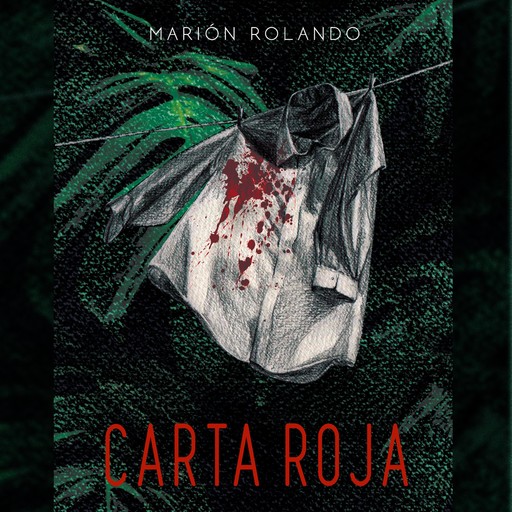 Carta roja, Marión Rolando