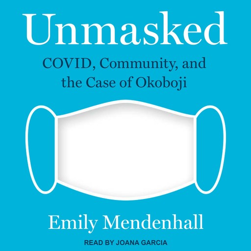 Unmasked, Emily Mendenhall