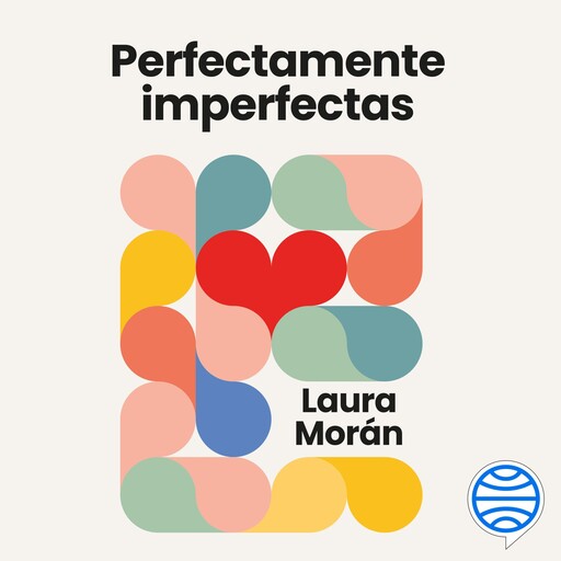 Perfectamente imperfectas, Laura Morán
