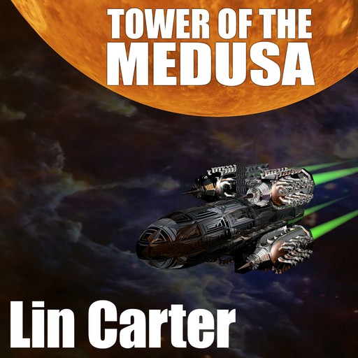 Tower of the Medusa, Lin Carter